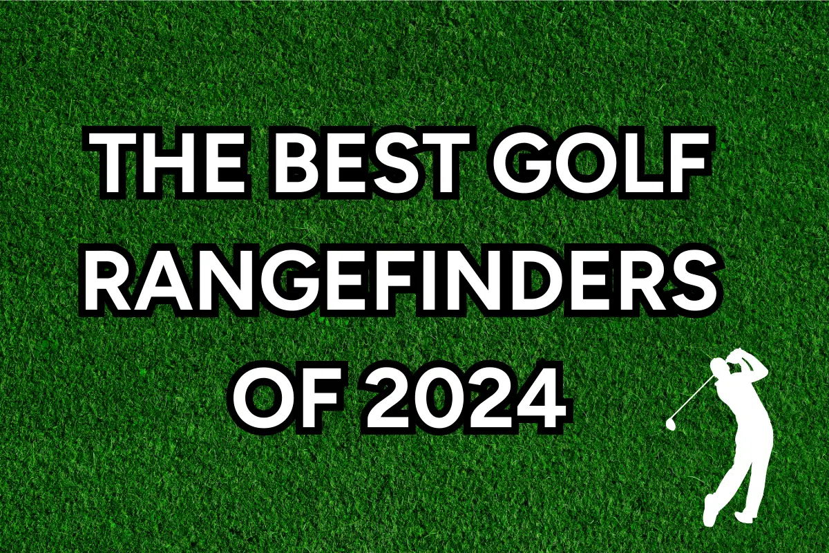 The best golf rangefinders of 2024